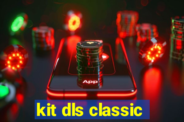 kit dls classic